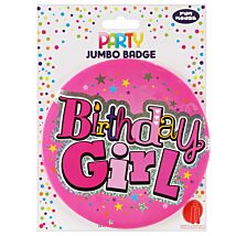 Birthday Girl Jumbo 15cm Badge